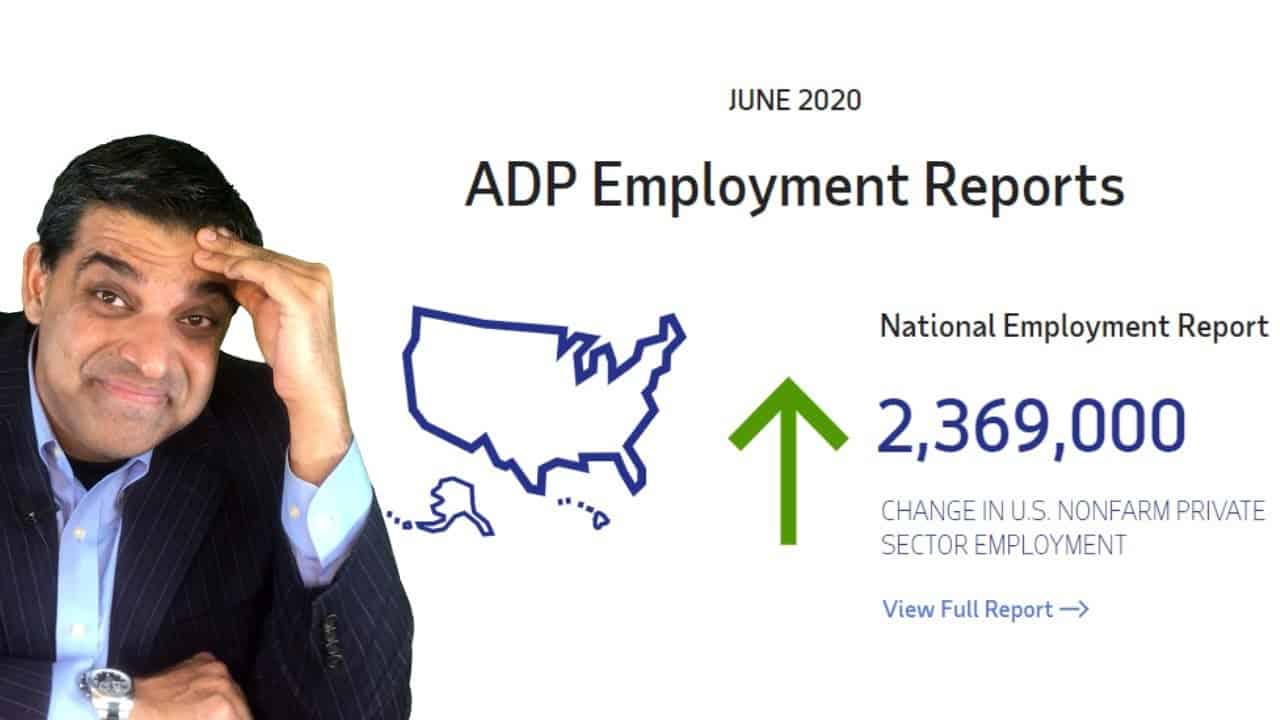 2020 JUNE JOBS REPORT FROM ADP REVEAL NEW TRENDS WHAT YOU MUST KNOW